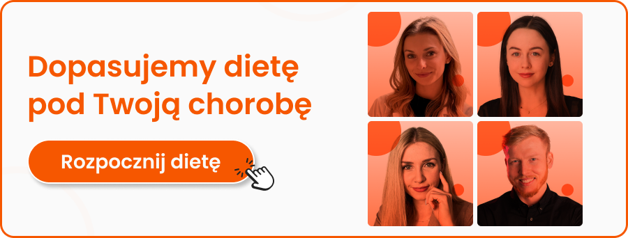 Dopasujemy dietę pod Twoją chorobę