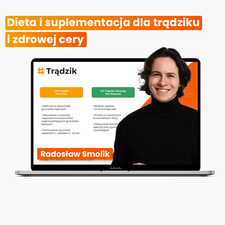 Dieta i suplementacja dla trądziku i zdrowej cery