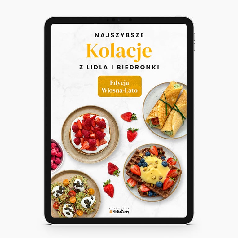 Ebook najszybsze kolacje z lidla i biedronki edycja wiosna lato