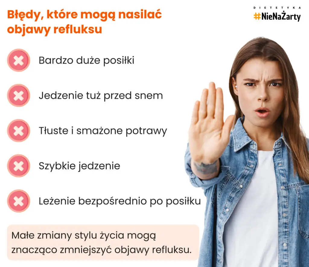 Błędy, które mogą nasilać objawy refluksu